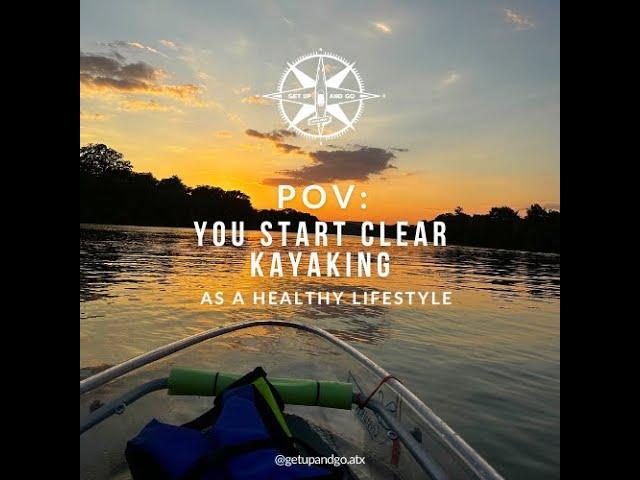 Healthy Life with Get Up And Go Kayaking - Austin Clear Kayak #shorts