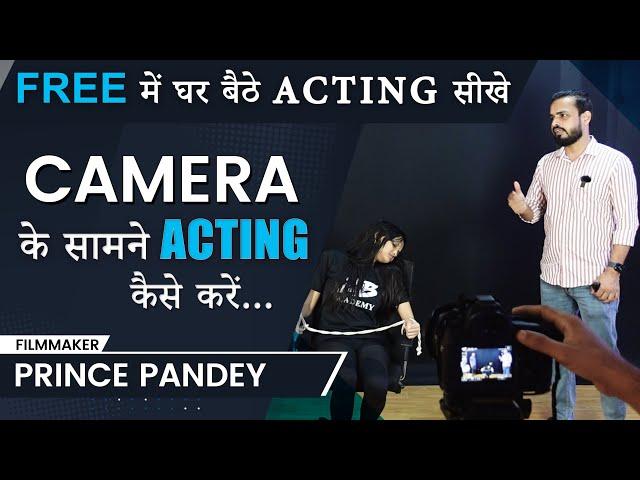 Camera Acting Kaise Sikhe | Camera Acting Tips Hindi | Camera Acting Exercises | J2B Academy