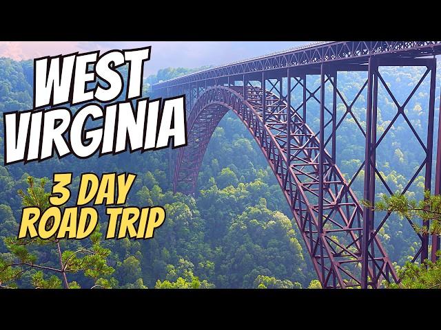 West Virginia Road Trip: 3 Days 190 Miles Scenic Byways