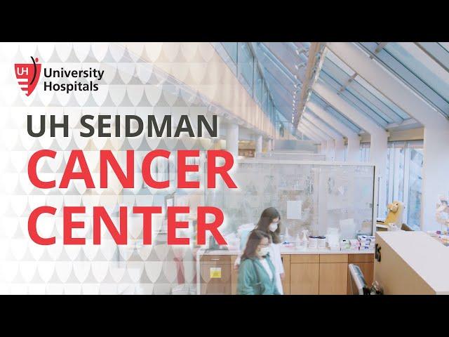 University Hospitals Seidman Cancer Center