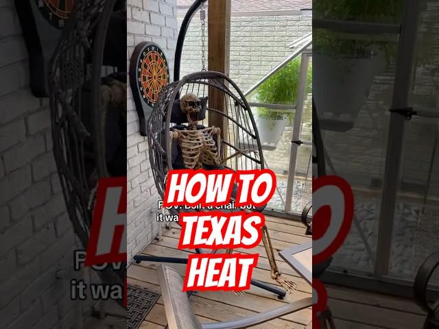 When It's Texas Hot