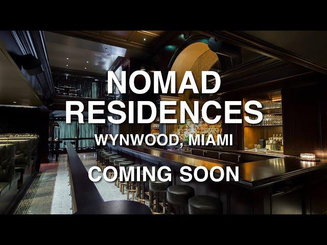 Nomad Residences Wynwood Miami - Coming this 2022