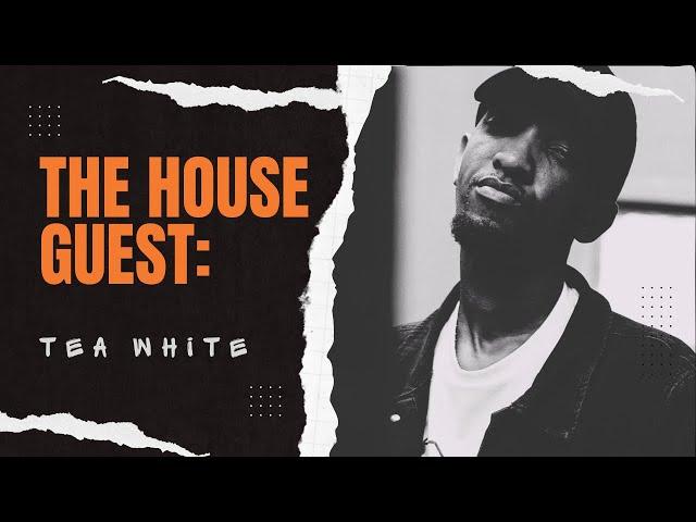 Deep House Mix | The House Guest : Tea White 001