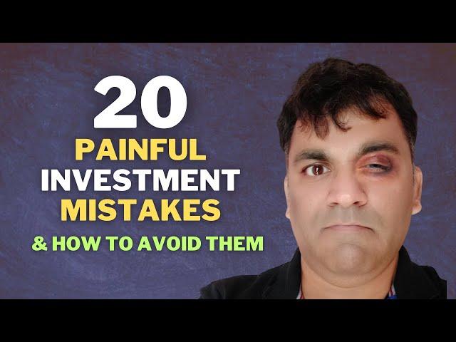 20 Common Investment Mistakes & How to Avoid Them | Lessons in Investing for Beginners