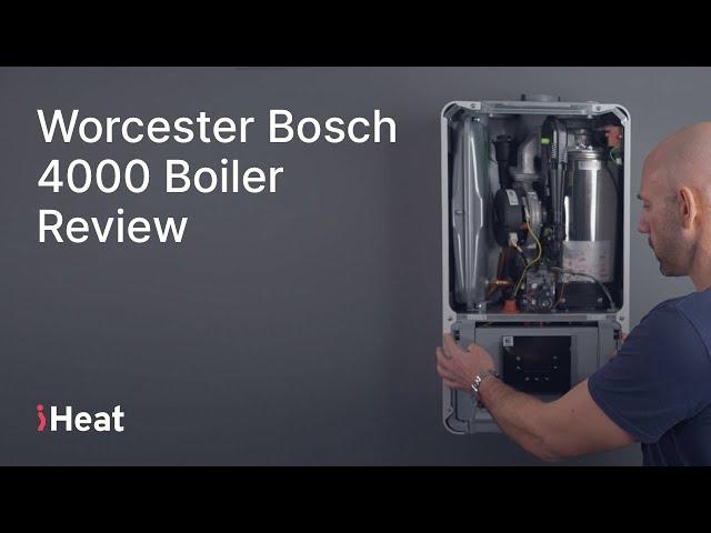 Worcester Bosch 4000 Boiler Review