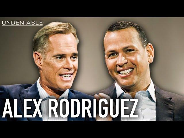 Alex Rodriguez: On Fame, Failure, Comebacks and His Eventual Legacy | Undeniable with Joe Buck