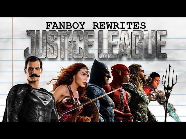 Fanboy Rewrites "Justice League"