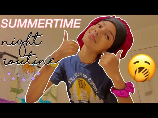 SUMMERTIME NIGHT ROUTINE | Mya’s Portfolio