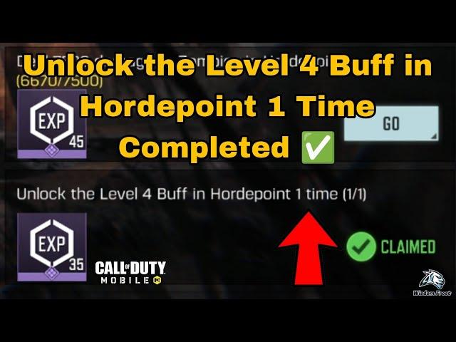 How to Unlock the Level 4 Buff in Hordepoint 1 Time Cod Mobile 2024