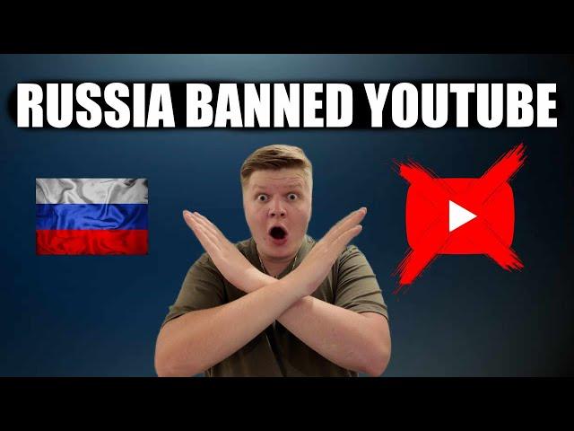 Russia Has BLOCKED YouTube - Russian Opinion