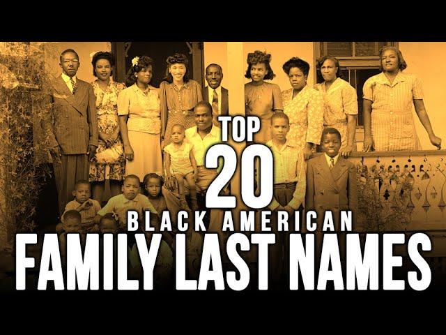 Top 20 Most Common Black Last Names & Where They Live