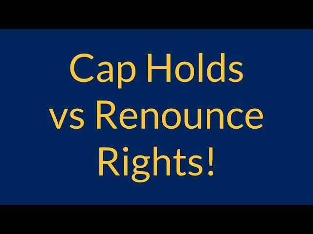 Cap Holds vs Renounce Rights in NBA2K!