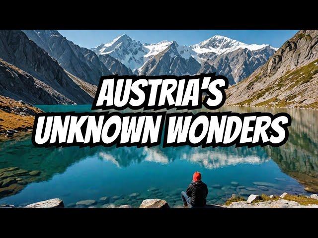  - Exploring Austria's Hidden Gems You've Never Heard Of.