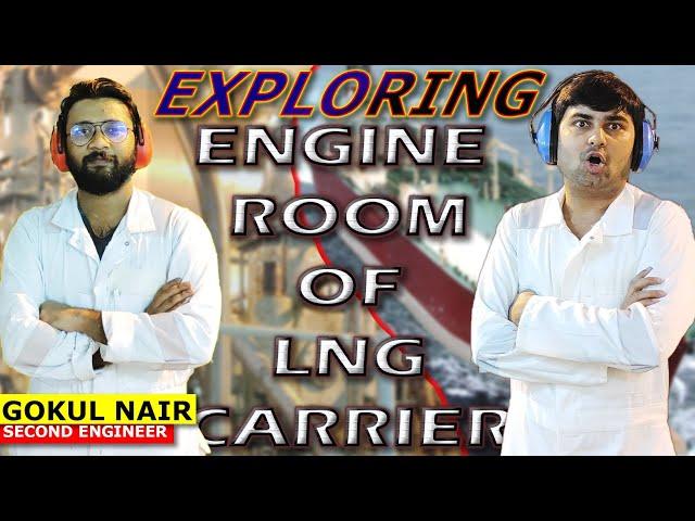 Ship's Engine Room | Engine Room of Large LNG ship | Tour with Marine Engineer