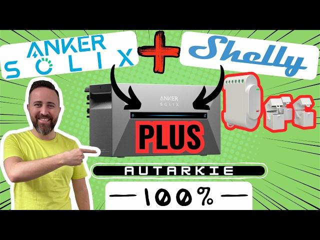 100% Autarkie mit Anker SOLIX & Shelly 3EM: Dynamische Steuerung im Test mit Solarbank 2 E1600 PLUS