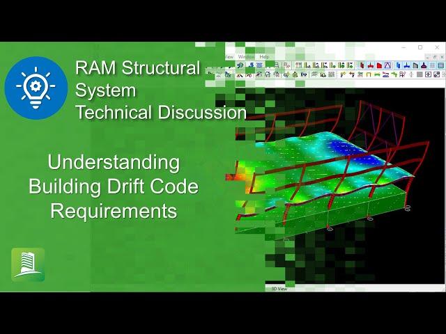 Understanding Building Drift Code Requirements using RAM Structural System