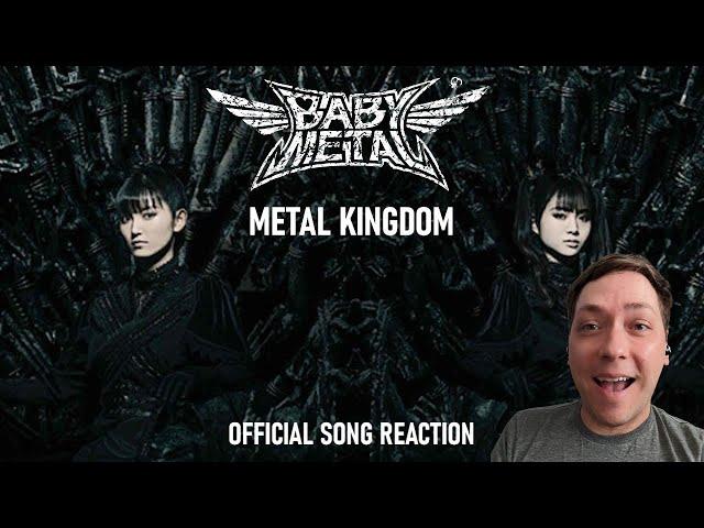 FIRST LISTEN! | BABYMETAL - METAL KINGDOM | Official Song Reaction!