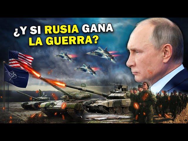 ¿Qué pasaría si Rusia GANA la Guerra de Ucrania?