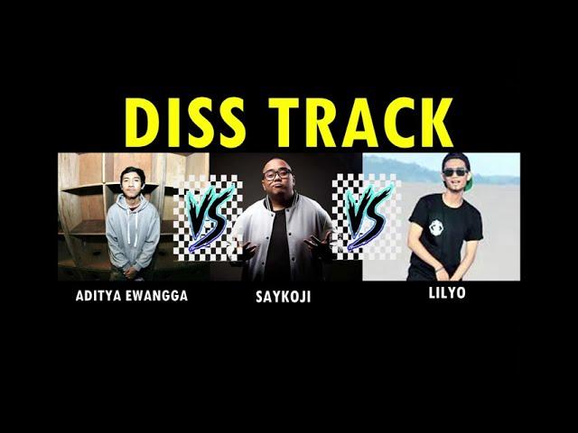 GILA !!! Diss Track Aditya Ewangga VS Saykoji VS Lilyo Indonesia