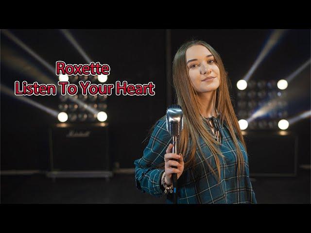 Listen To Your Heart (Roxette); Cover by Alexandra Parasca