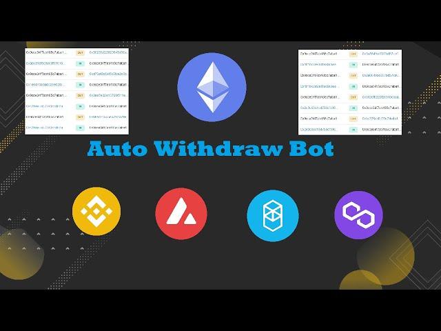 Ethereum Auto Withdraw Bot | Sweeper bot for ETH BNB AVAX FTM Polygon Arbitrum and more!