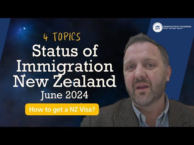 Status of Immigration New Zealand - June 2024