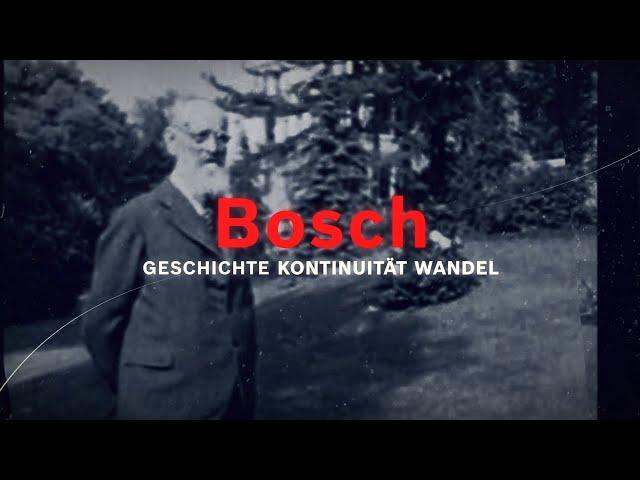 Bosch. Geschichte – Kontinuität – Wandel