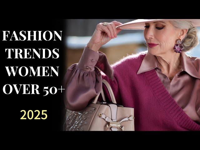 2025 Fashion Trends for women over 50. DON'T MISS IT!