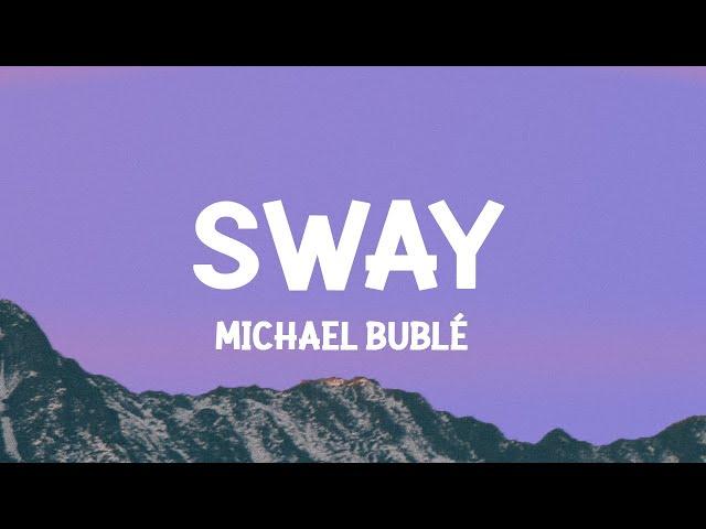 Michael Bublé - Sway (Lyrics)