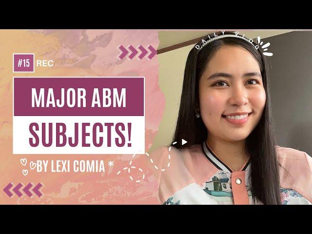 ABM SUBJECTS in Senior High School! +++ courses you can get! #abm  | LEXI COMIA (Philippines)