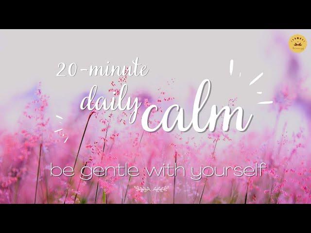 Be Gentle with Yourself Meditation 