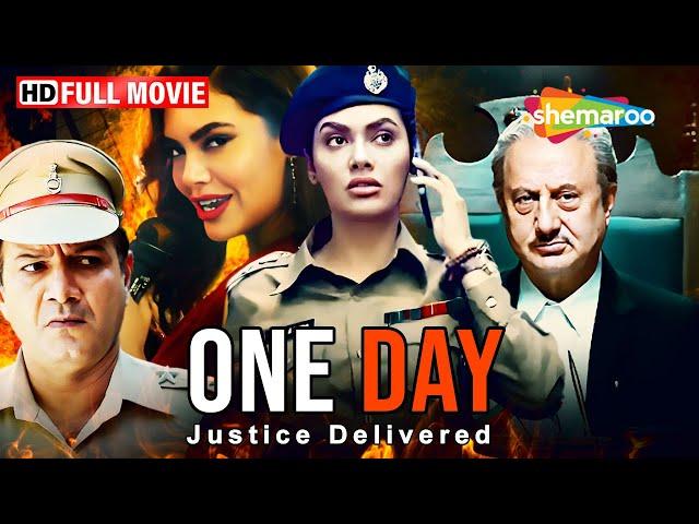 One Day: Justice Delivered | Esha Gupta Action Movie | Anupam Kher | Zarina Wahab | ShemarooMe USA