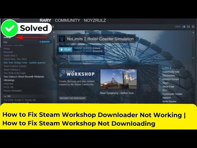 How to Fix Steam Workshop Downloader Not Working | How to Fix Steam Workshop Not Downloading