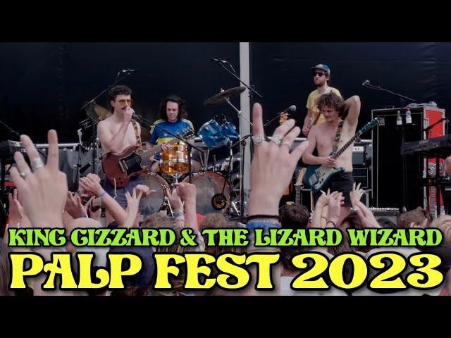 KING GIZZARD & THE LIZARD WIZARD LIVE AT PALP FEST 2023 (FULL SHOW)