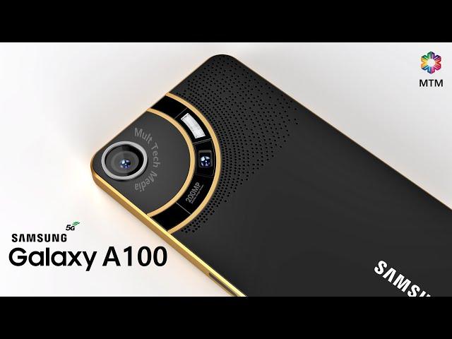 Samsung Galaxy A100 Launch Date, Price, 200MP Camera, Trailer, Features, First Look, Official, 5G