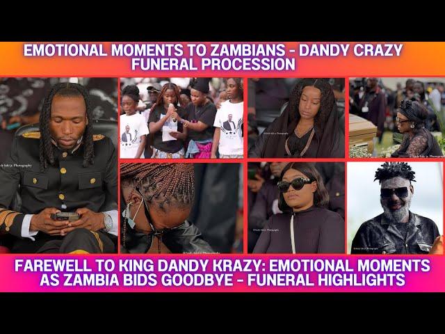 FAREWELL TO KING DANDY KRAZY: EMOTIONAL MOMENTS AS ZAMBIA BIDS GOODBYE – FUNERAL FULL HIGHLIGHTS