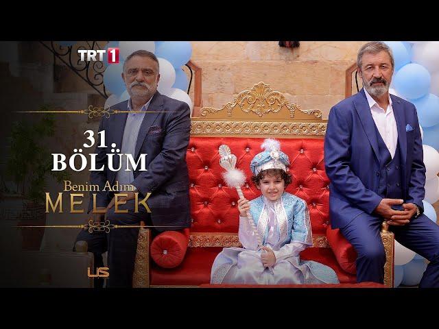 Benim Adım Melek 31. Bölüm