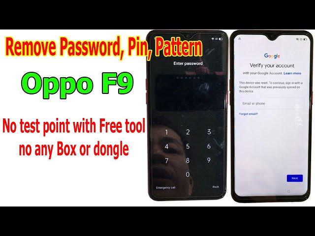 Remove Password, Pin Lock, Pattern Oppo F9 with free tool, no test point, no any box or dongle