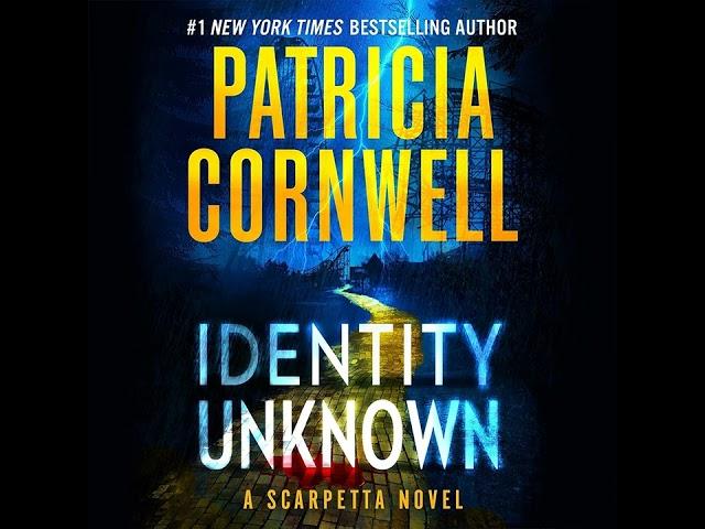 Identity Unknown audiobook with by Patricia Cornwell |  Audiobook Mystery, Thriller & Suspense