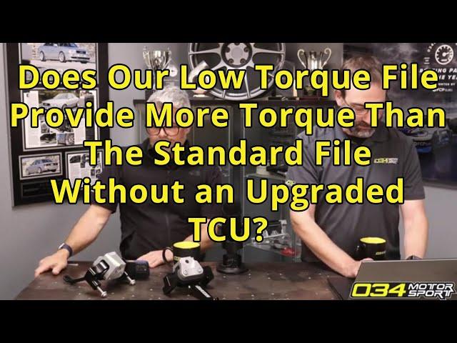 Do Low Torque Files Provide More Torque Than A Stock Car With A Locked TCU? | 034Motorsport FAQ