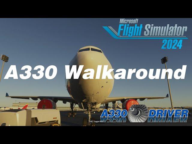 The BEAUTIFUL FS24 A330 | Let's do a Walkaround | Real A330 Pilot