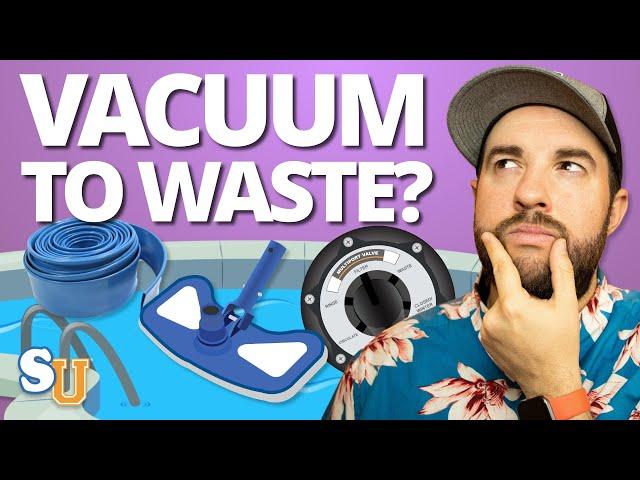 How to VACUUM a POOL to WASTE with a Sand Filter | Swim University