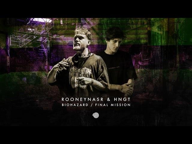 RooneyNasr & HNGT - Final Mission