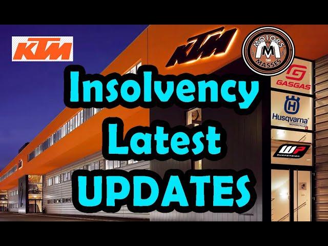 KTM Insolvency, the latest & what it means? UPDATES