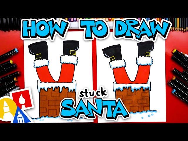 How To Draw Santa Stuck In A Chimney