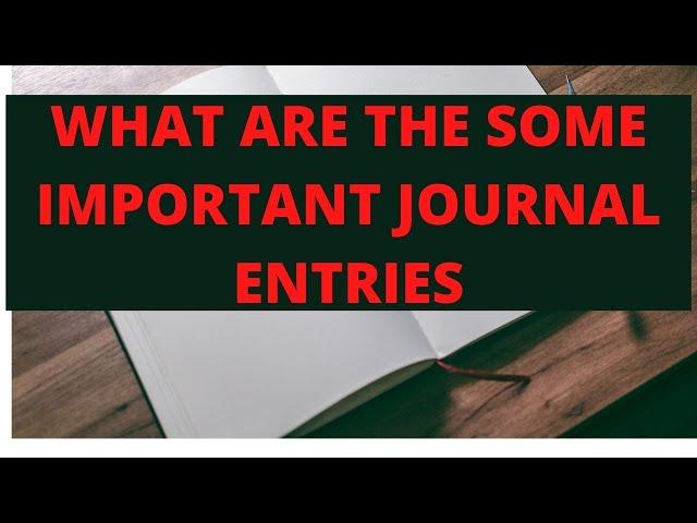 Some important journal entries | compound entries accounting