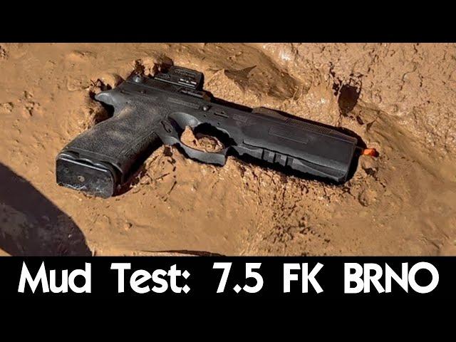 Mud Test: 7.5 FK BRNO