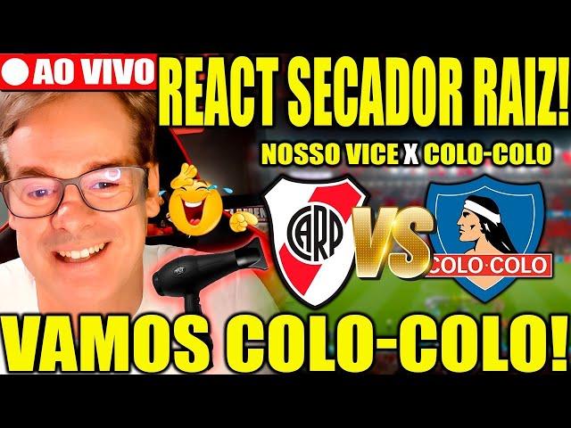 REACT AIZ AO VIVO! COLO-COLO X RIVER PLATE! LIVE RAIZ!