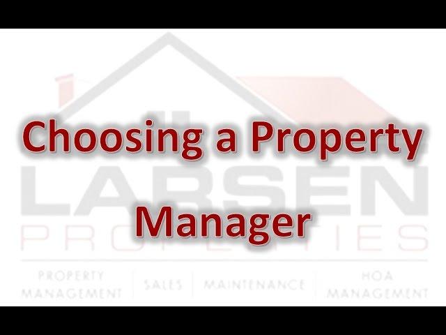 Choosing a Property Manager: San Antonio Property Management