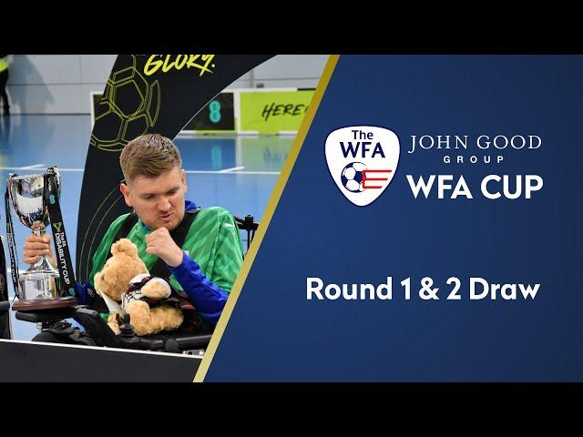 John Good Group WFA Cup Round 1 & 2 Draw